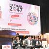 Haryana Positions Itself as the Strategic Catalyst for India’s 2047 Development Milestone