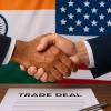 Washington and New Delhi Near Completion of Landmark Bilateral Trade Deal