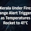 Kerala Gripped by Scorching Heatwave as IMD Issues Orange Alert and CM Calls for "Self-Lockdown"