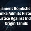Sri Lankan Parliament Witnesses Rare Admission on Historical Injustices Faced by Indian Origin Tamil Community