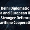 India and European Union Deepen Defence Cooperation as Sanjay Seth Holds High-Level Talks with Andrius Kubilius in New Delhi