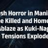 MANIPUR VIOLENCE DEEPENS AS THREE KUKI CIVILIANS KILLED, HOMES TORCHED AMID CHRISTIAN COMMUNITY HOSTAGE CRISIS