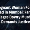 Shivani’s Mysterious Death in Mumbai Sparks Dowry Murder Allegations; Family Demands Strict Action