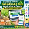State Government Launches E-Lottery for Subsidised Seeds, Farmers Urged to Book Soon