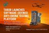 Tabor Electronics Launches Software-Defined Anti-Drone Testing Platform to Accelerate Counter-UAS Development