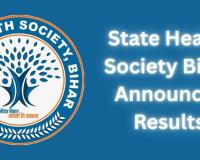 State Health Society Bihar Announces Results for 5,006 Auxiliary Nurse Midwife Positions