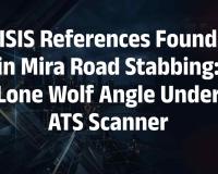 Lone Wolf Angle Probed in Mira Road Knife Attack as Terror Links Emerge
