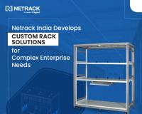 Netrack India Unveils Custom Rack Solutions to Meet Complex Enterprise Infrastructure Demands
