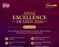 ARISE and FICCI Launch 4th Edition of Excellence Awards 2026 to Recognise Transformative School Education in India