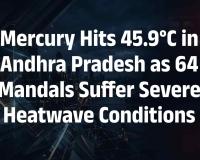 Heatwave Grips Andhra Pradesh as Temperatures Soar Beyond 45°C; Disaster Authority Issues Severe Weather Alert