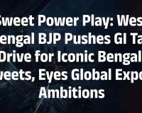 West Bengal BJP Moves to Secure Geographical Indication Tags for Traditional Sweets, Plans Dedicated Sweet Hubs for Global Expansion