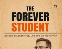 Ajai Puri Launches Debut Book The Forever Student, Offering Four Decades of Leadership Lessons for the Modern Workforce