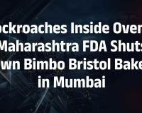Maharashtra FDA Cancels Licences of Bimbo Bristol, Four Other Bakeries Over Violations