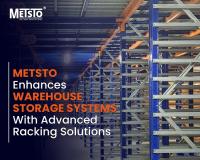 METSTO Enhances Warehouse Storage Systems with Advanced Racking Solutions
