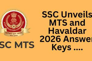 SSC Unveils MTS and Havaldar 2026 Answer Keys as Recruitment Enters Decisive Phase
