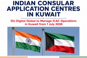 DU Global Secures Kuwait Contract, Launches Four Indian Consular Application Centres From July 1