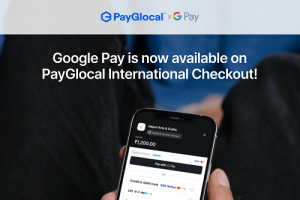 PayGlocal Launches Google Pay Card Payments for Cross-Border Transactions, Expanding Global Reach for Indian Merchants