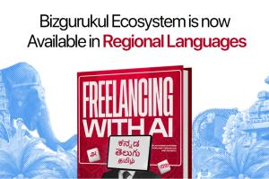 Bizgurukul Launches AI Freelancing Course in Tamil, Telugu and Kannada